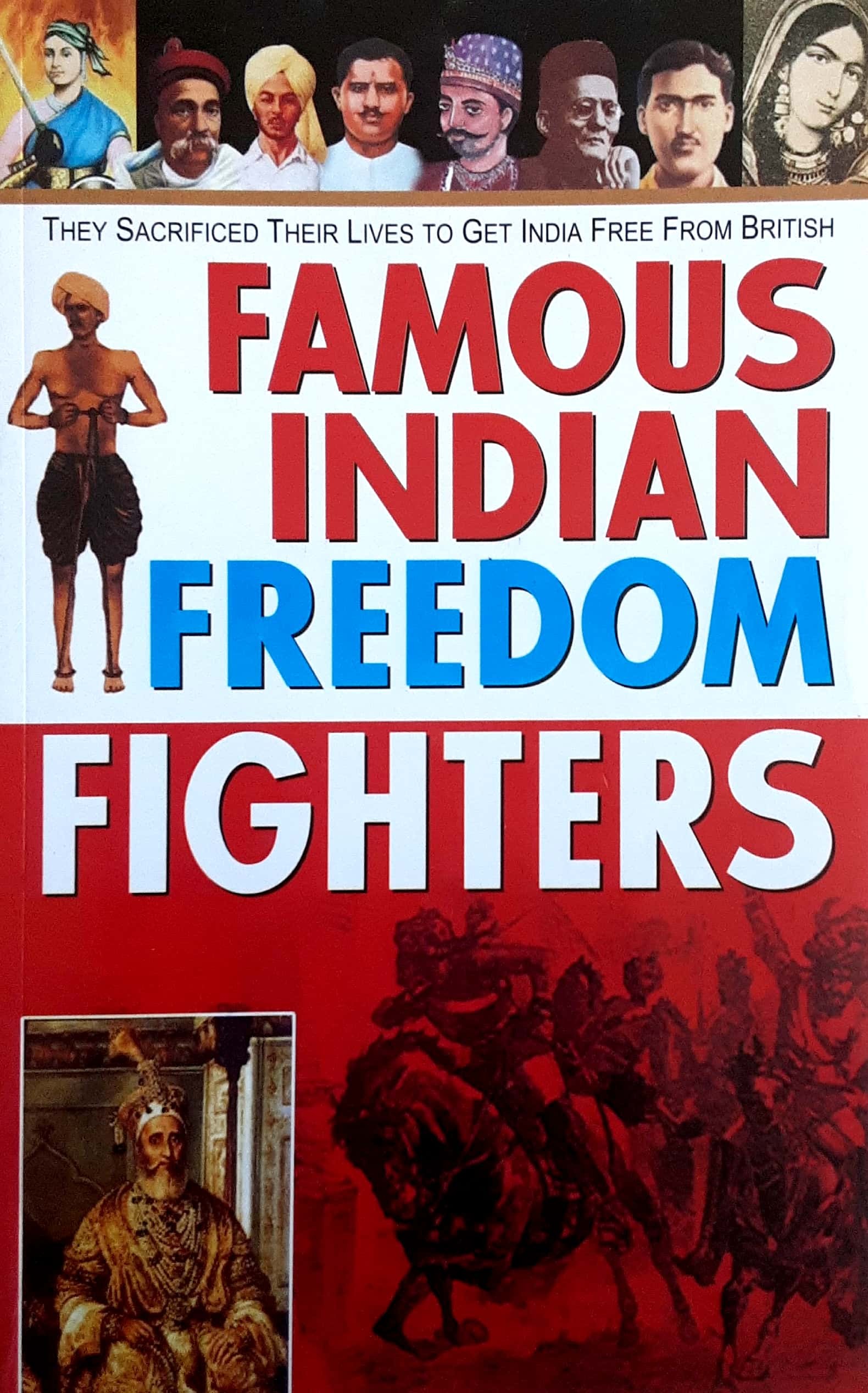 FAMOUS INDIAN FREEDOM FIGHTERS - Image 1